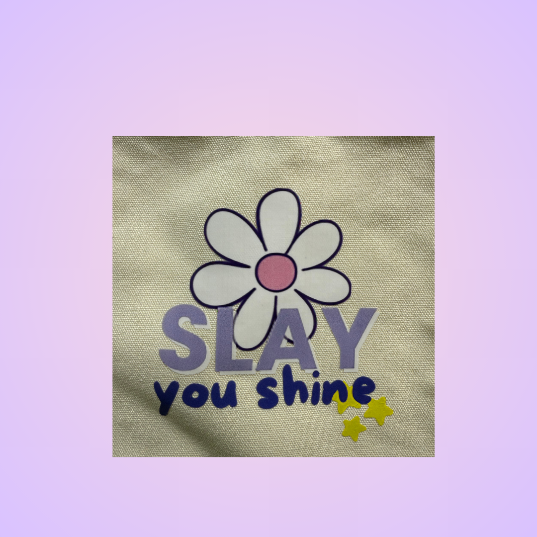 Tote bag SLAY & SHINE